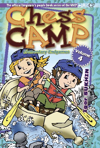 Chess Camp Volume 4: Move, Attack, and Capture. Click to learn more.